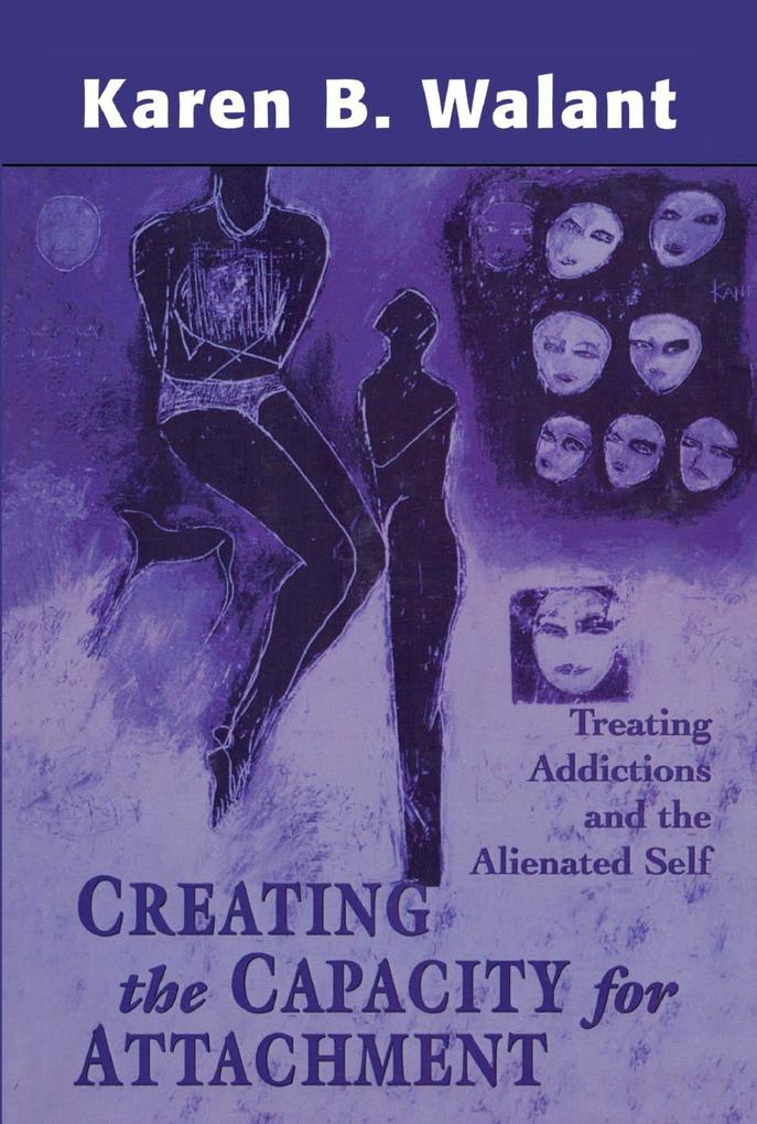 Produktbild: Creating the Capacity for Attachment | Karen B. Walant