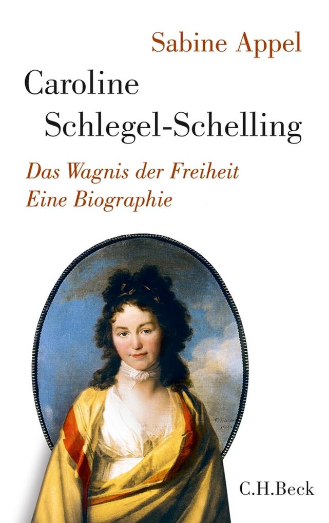 Produktbild: Caroline Schlegel-Schelling | Sabine Appel