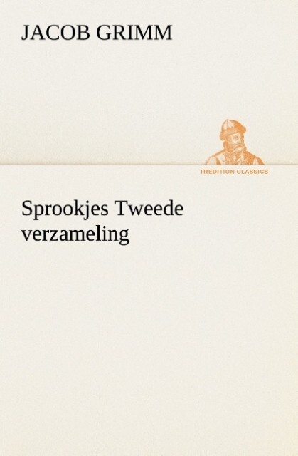 Produktbild: Sprookjes Tweede verzameling | Jacob Grimm