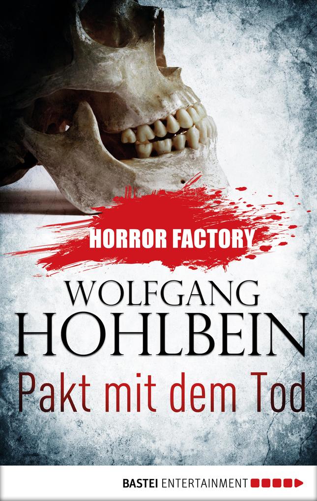 Horror Factory 01 - Pakt mit dem Tod als eBook epub