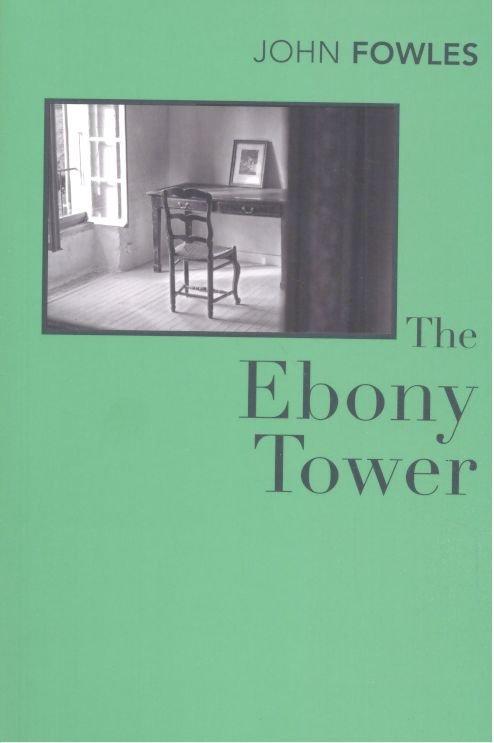 Produktbild: The Ebony Tower | John Fowles