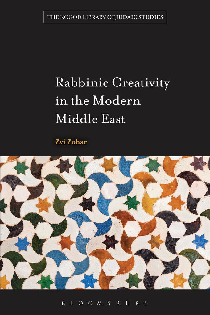 Produktbild: Rabbinic Creativity in the Modern Middle East | Zvi Zohar