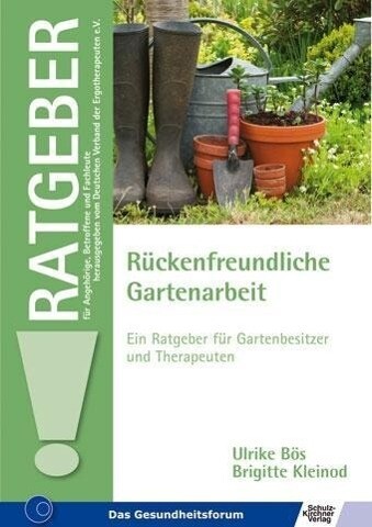 Produktbild: Rückenfreundliche Gartenarbeit | Ulrike Bös, Brigitte Kleinod