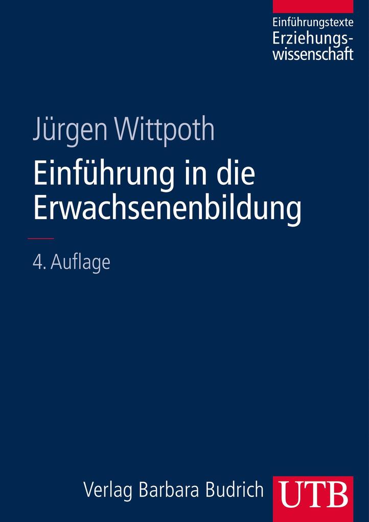 Produktbild: Einführung in die Erwachsenenbildung | Jürgen Wittpoth