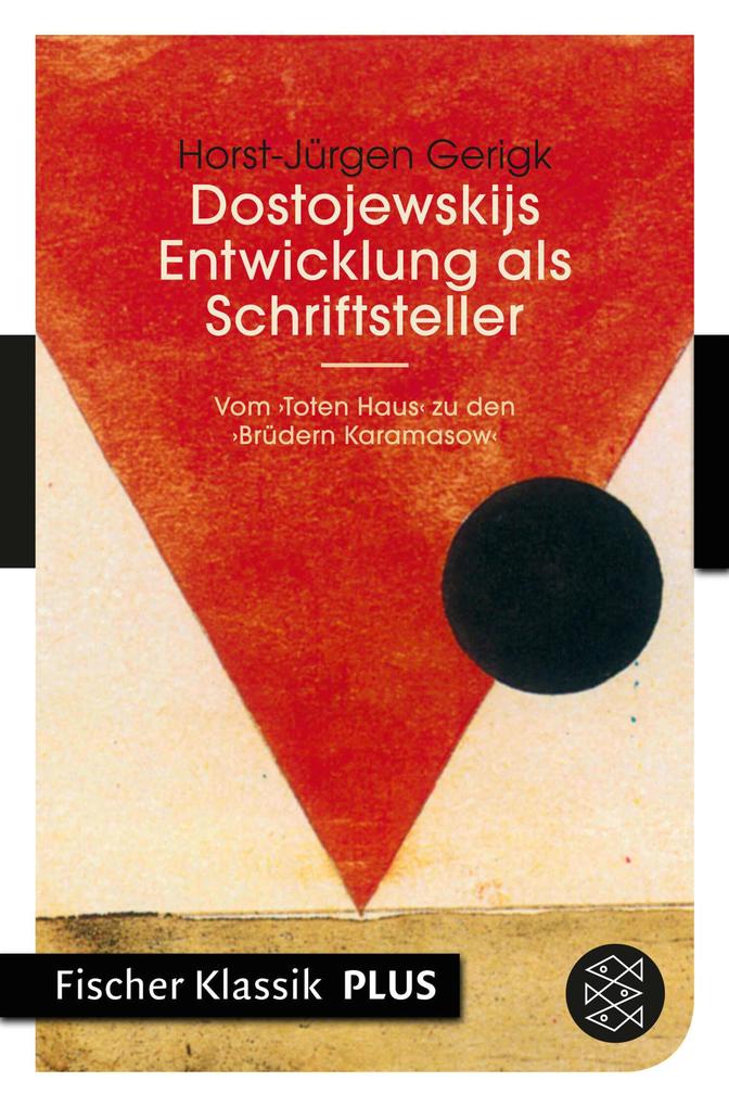 Produktbild: Dostojewskijs Entwicklung als Schriftsteller | Horst-Jürgen Gerigk
