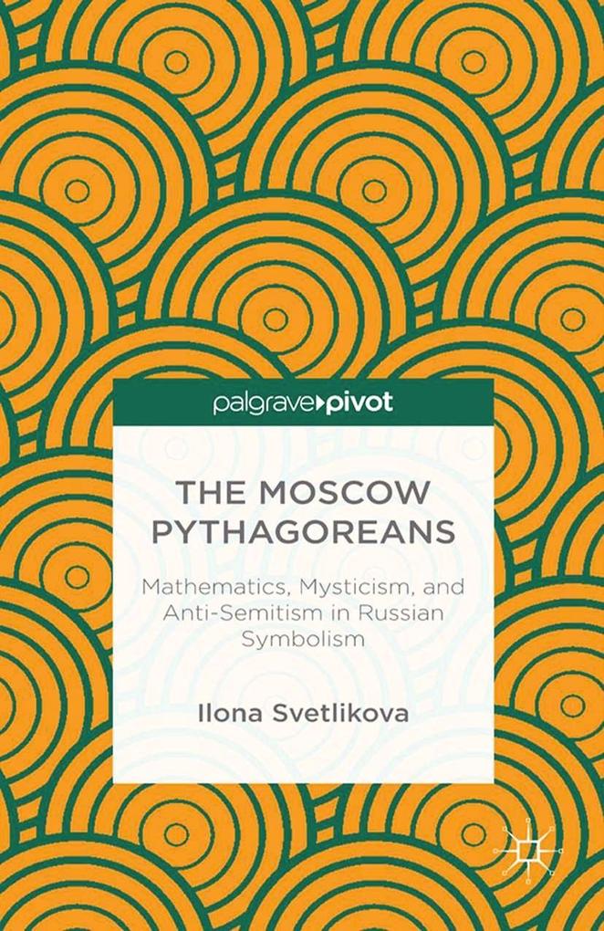 Produktbild: The Moscow Pythagoreans | Ilona Svetlikova