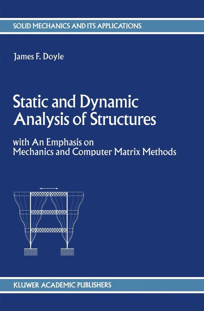 Static and Dynamic Analysis of Structures als Buch (gebunden)