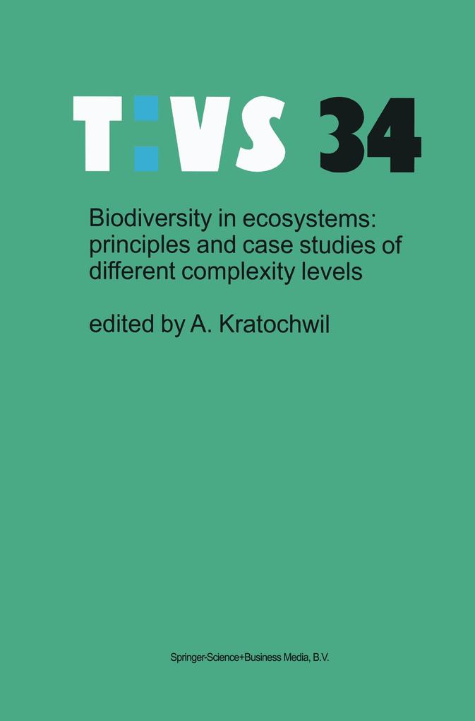 Biodiversity in ecosystems: principles and case studies of different complexity levels als Buch (kartoniert)