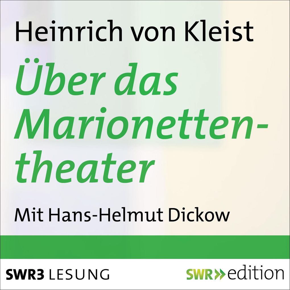Produktbild: Über das Marionettentheater und andere Prosa | Heinrich von Kleist