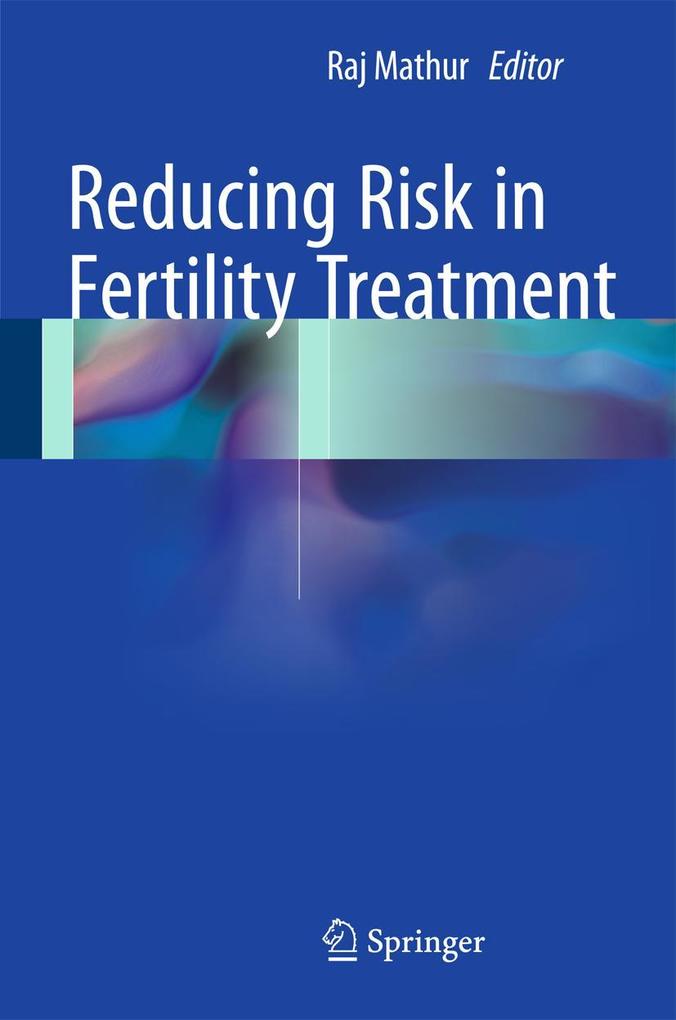Produktbild: Reducing Risk in Fertility Treatment