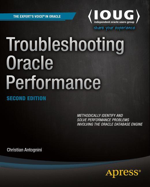 Weitere Ansicht: Troubleshooting Oracle Performance | Christian Antognini