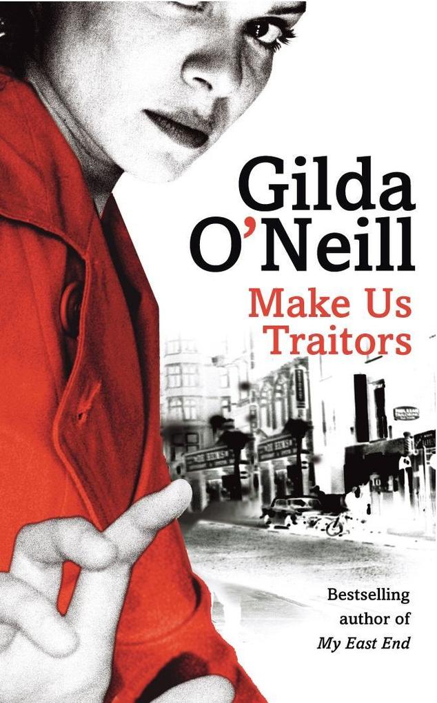 Produktbild: Make Us Traitors | Gilda O'Neill
