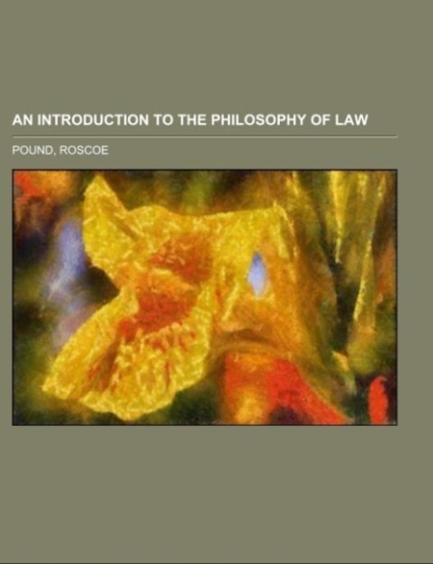 Produktbild: An Introduction to the Philosophy of Law | Roscoe Pound