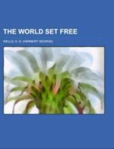 Produktbild: The World Set Free | H. G. Wells