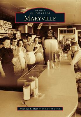 Produktbild: Maryville | Michael J. Steiner, Brent Trout