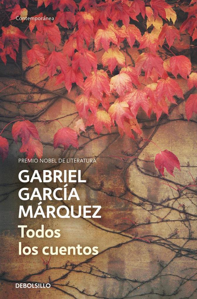 Produktbild: Todos los cuentos | Gabriel García Márquez