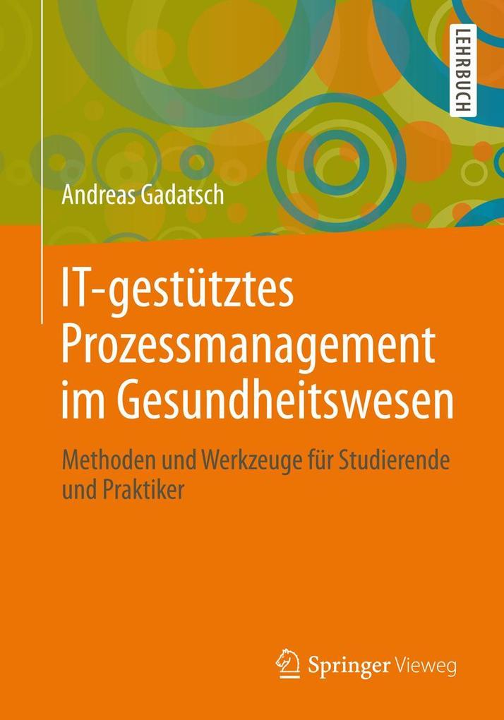 Produktbild: IT-gestütztes Prozessmanagement im Gesundheitswesen | Andreas Gadatsch