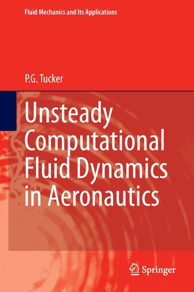 Produktbild: Unsteady Computational Fluid Dynamics in Aeronautics | P. G. Tucker