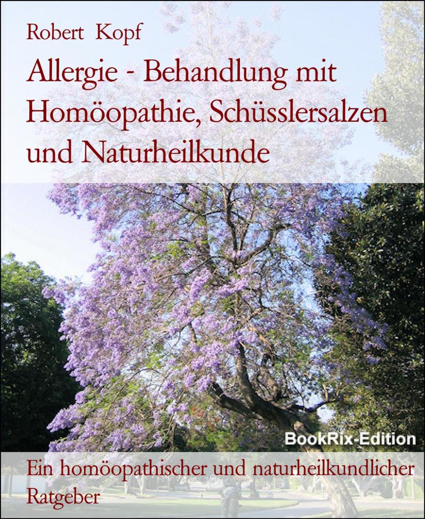 Produktbild: Allergie - Behandlung mit Homöopathie, Schüsslersalzen und Naturheilkunde | Robert Kopf