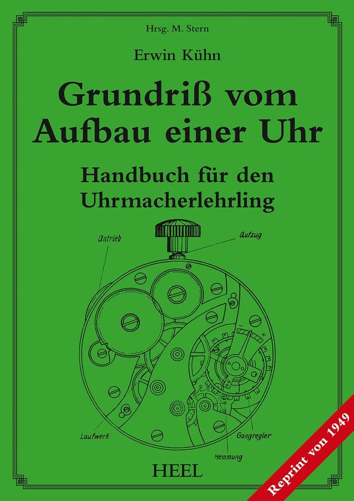 Produktbild: Grundriß vom Aufbau einer Uhr | Erwin Kühn