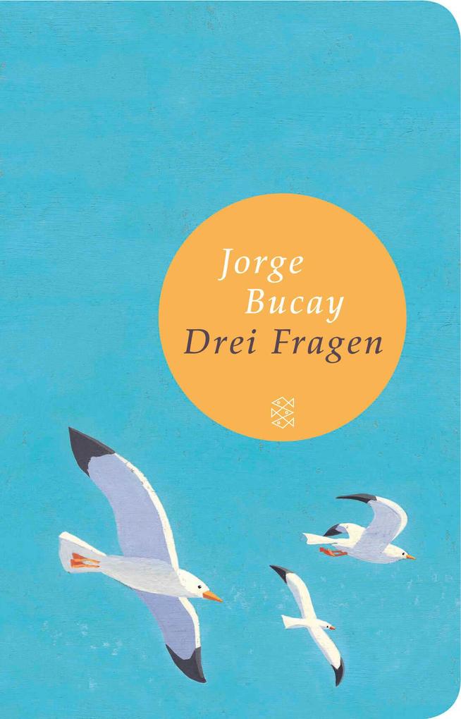 Produktbild: Drei Fragen | Jorge Bucay