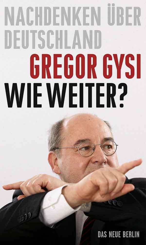 Produktbild: Wie weiter? | Gregor Gysi