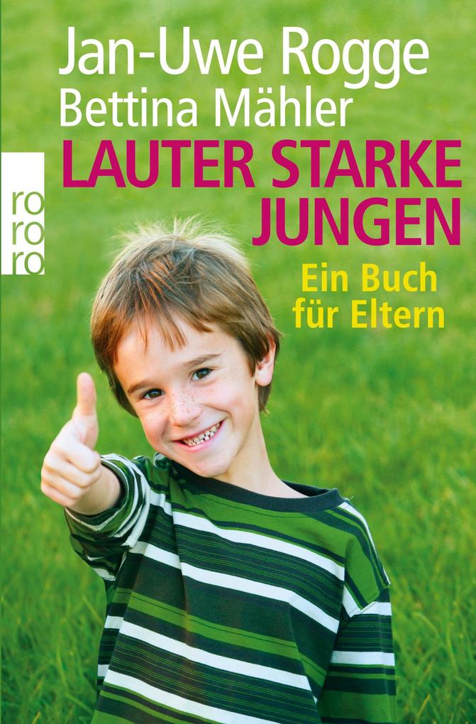 Produktbild: Lauter starke Jungen | Bettina Mähler, Jan-Uwe Rogge