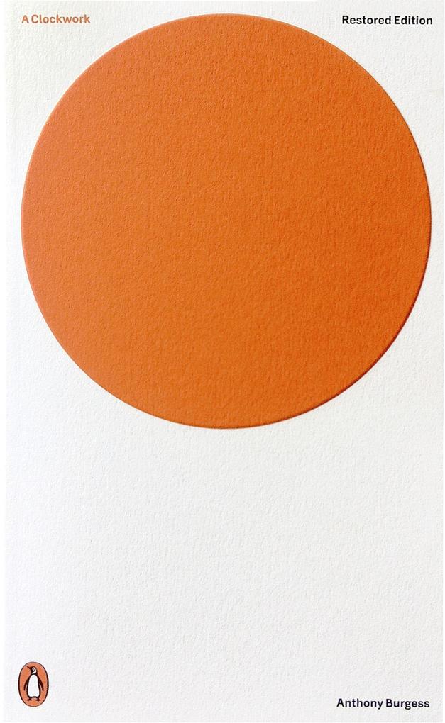 Produktbild: A Clockwork Orange. Restored Edition | Anthony Burgess