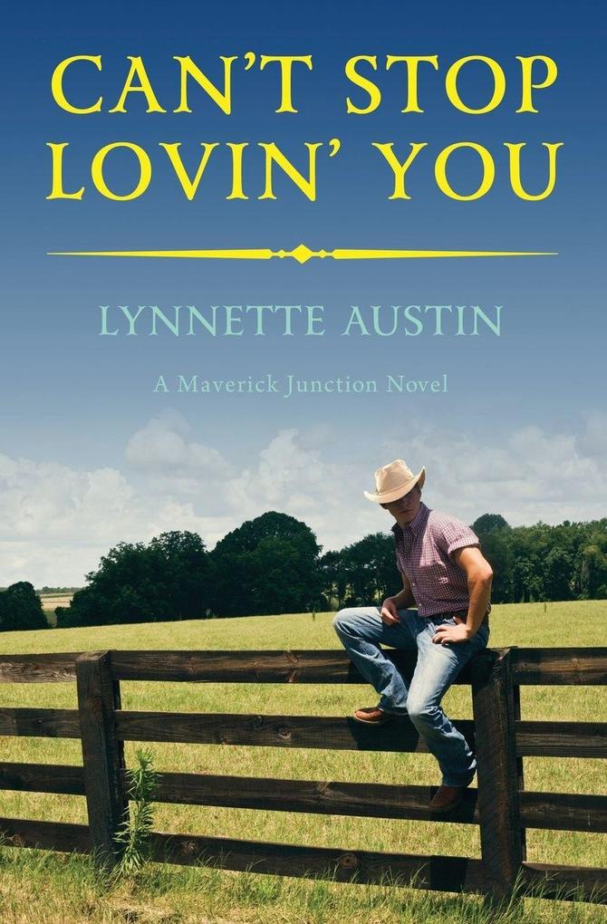 Produktbild: Can't Stop Lovin' You | Lynnette Austin