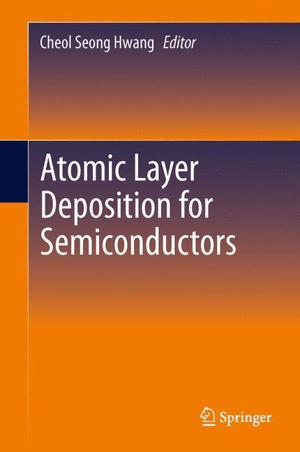 Weitere Ansicht: Atomic Layer Deposition for Semiconductors