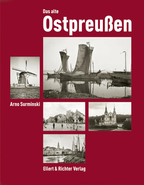 Produktbild: Das alte Ostpreußen | Arno Surminski