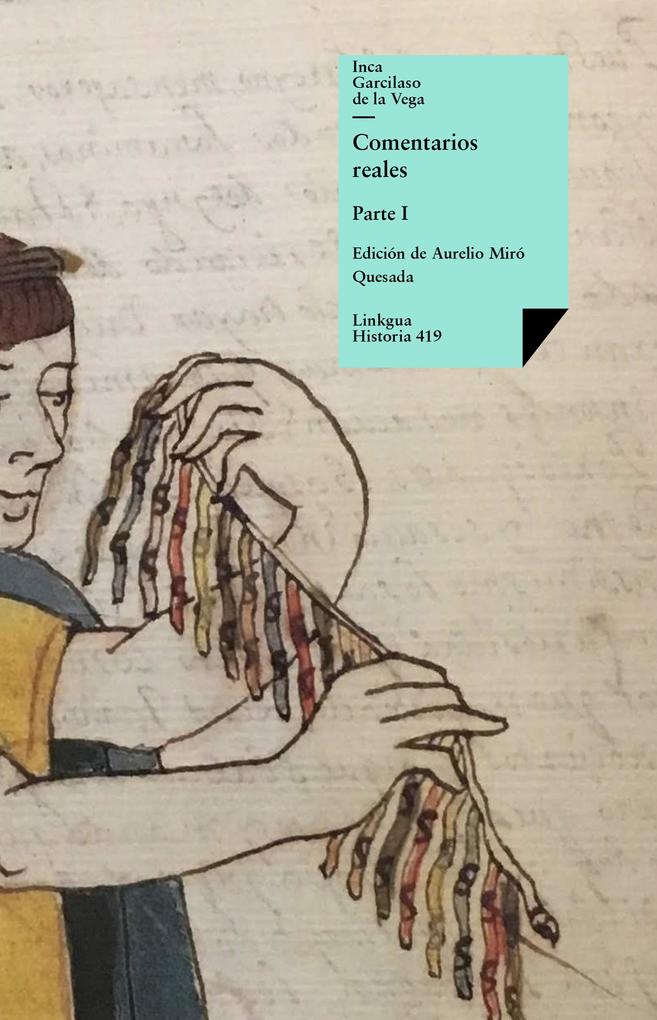 Produktbild: Comentarios reales I | Inca Garcilaso de la Vega
