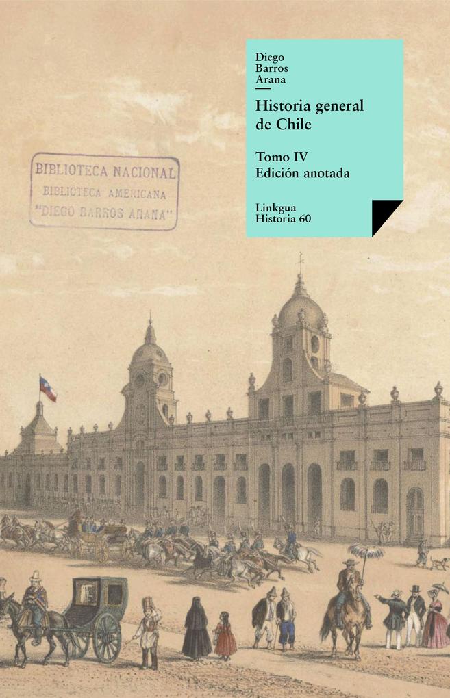 Produktbild: Historia general de Chile IV | Diego Barros Arana