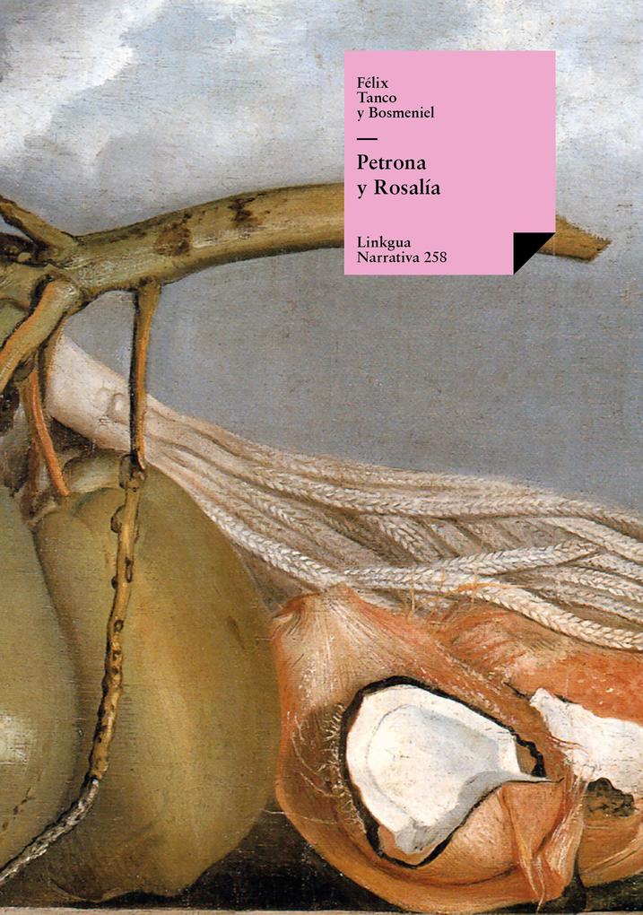 Produktbild: Petrona y Rosalía | Félix Tanco y Bosmeniel