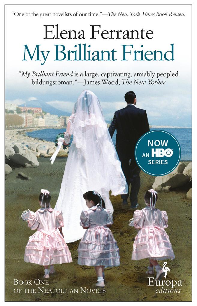 Produktbild: My Brilliant Friend | Elena Ferrante