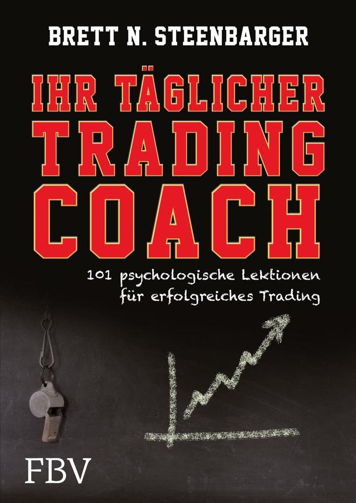 Produktbild: Ihr täglicher Tradingcoach | Steenbarger Brett N.