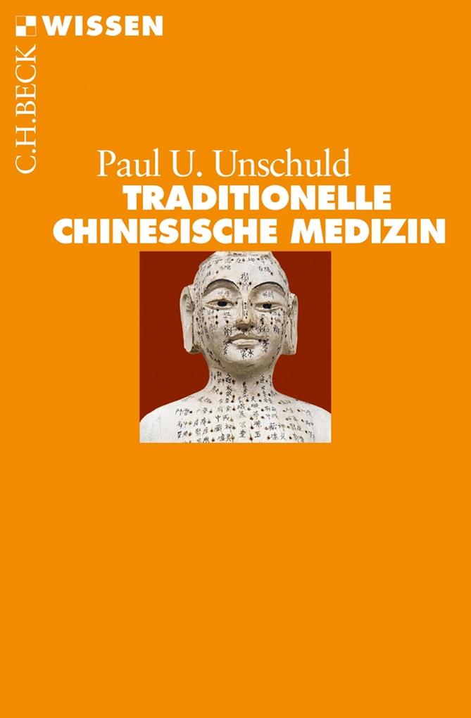 Produktbild: Traditionelle Chinesische Medizin | Paul U. Unschuld