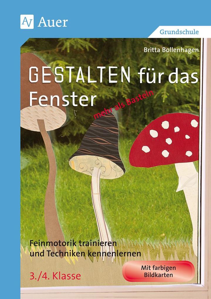 Produktbild: Gestalten für das Fenster - mehr als Basteln | Britta Bollenhagen
