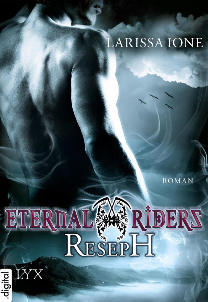 Produktbild: Eternal Riders 04. Reseph | Larissa Ione