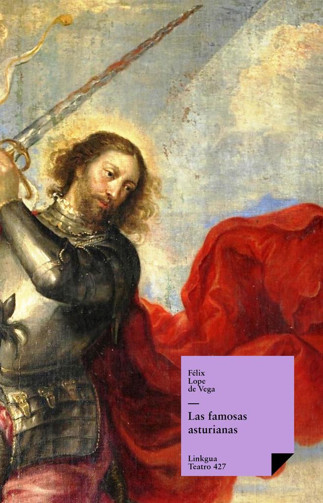 Produktbild: Las famosas asturianas | Félix Lope de Vega y Carpio