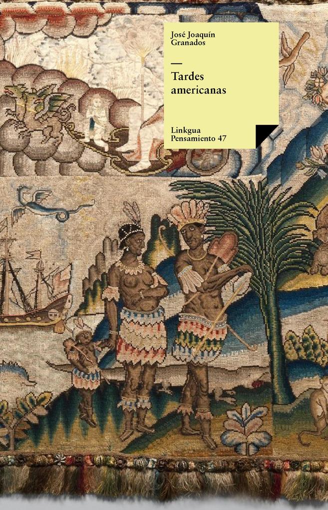 Produktbild: Tardes americanas | José Joaquín Granados y Gálvez