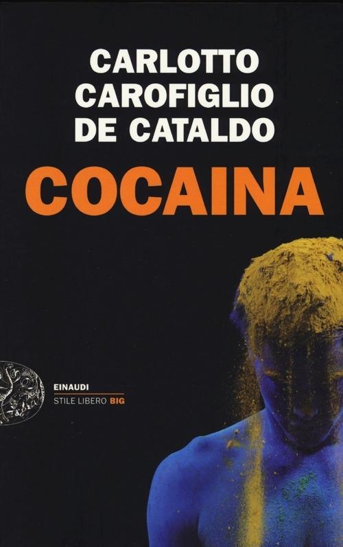 Produktbild: Cocaina | Massimo Carlotto, Gianrico Carofiglio, Giancarlo De Cataldo