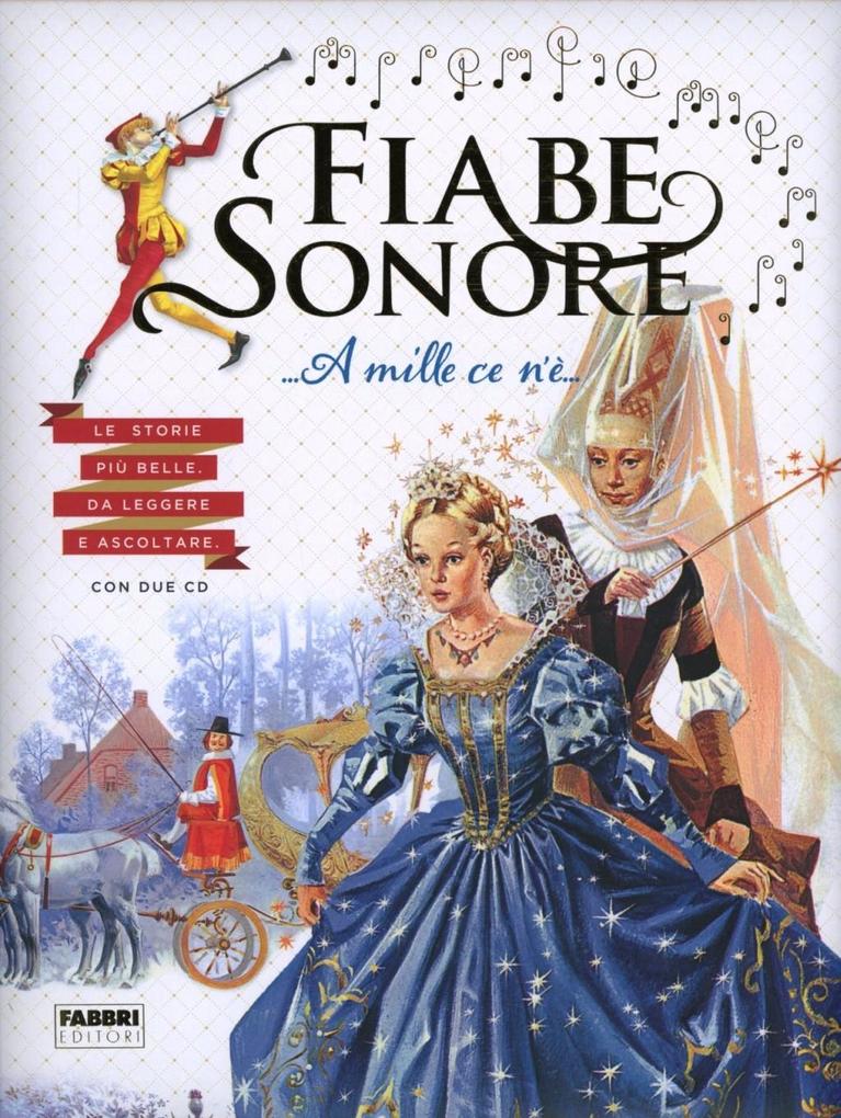Produktbild: Le più belle fiabe sonore. A mille ce n'è...