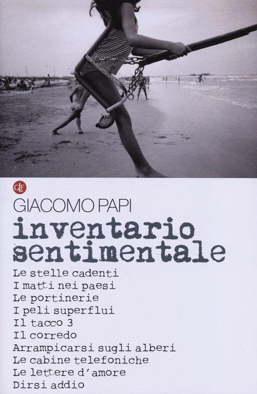 Produktbild: Inventario sentimentale | Giacomo Papi