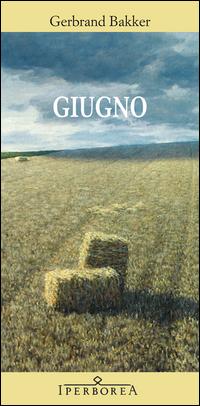 Produktbild: Giugno | Gerbrand Bakker