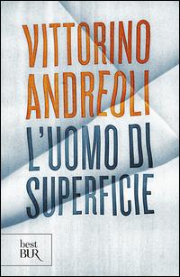 Produktbild: L' uomo di superficie | Vittorino Andreoli