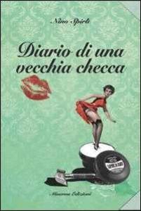 Produktbild: Diario di una vecchia checca | Nino Spirlì
