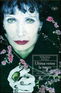 Produktbild: Ultima venne la morte | Zyranna Zateli