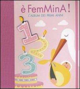 Produktbild: È femmina! L'album dei primi anni