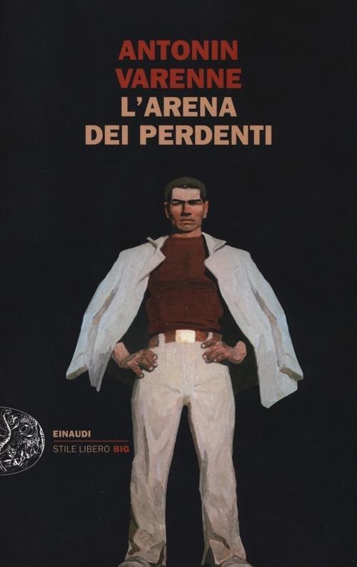 Produktbild: L' arena dei perdenti | Antonin Varenne